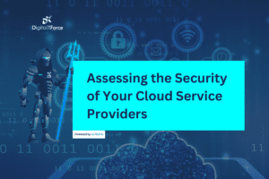 Assessing the Security of Your Cloud Service Providers: A Guide for Businesses blog post banner image