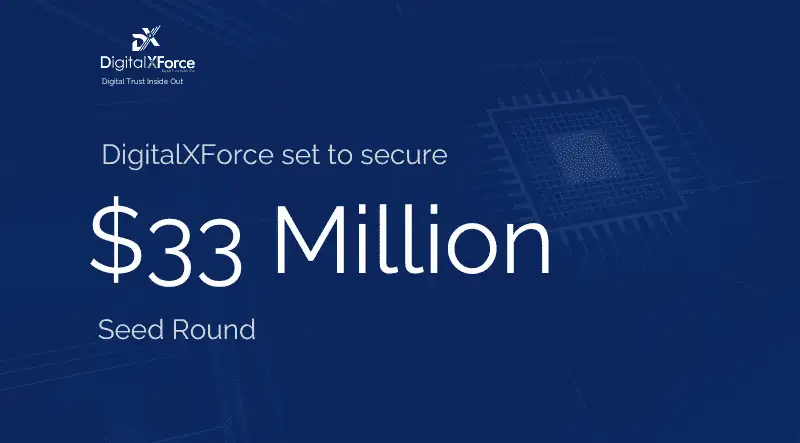 Cover image for the DigitalXForce article "DigitalXForce set to secure a $4M seed round at a $33M valuation"